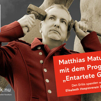 Charity Kabarett Abend mit Matthias Matuschik und als Gast „Magic Maxl“